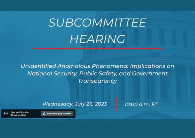 Ankündigung des United States House Committee on Oversight and Accountability zur UFO-Anhörung am 26. Juli 2023.Copyright: oversight.house.gov
